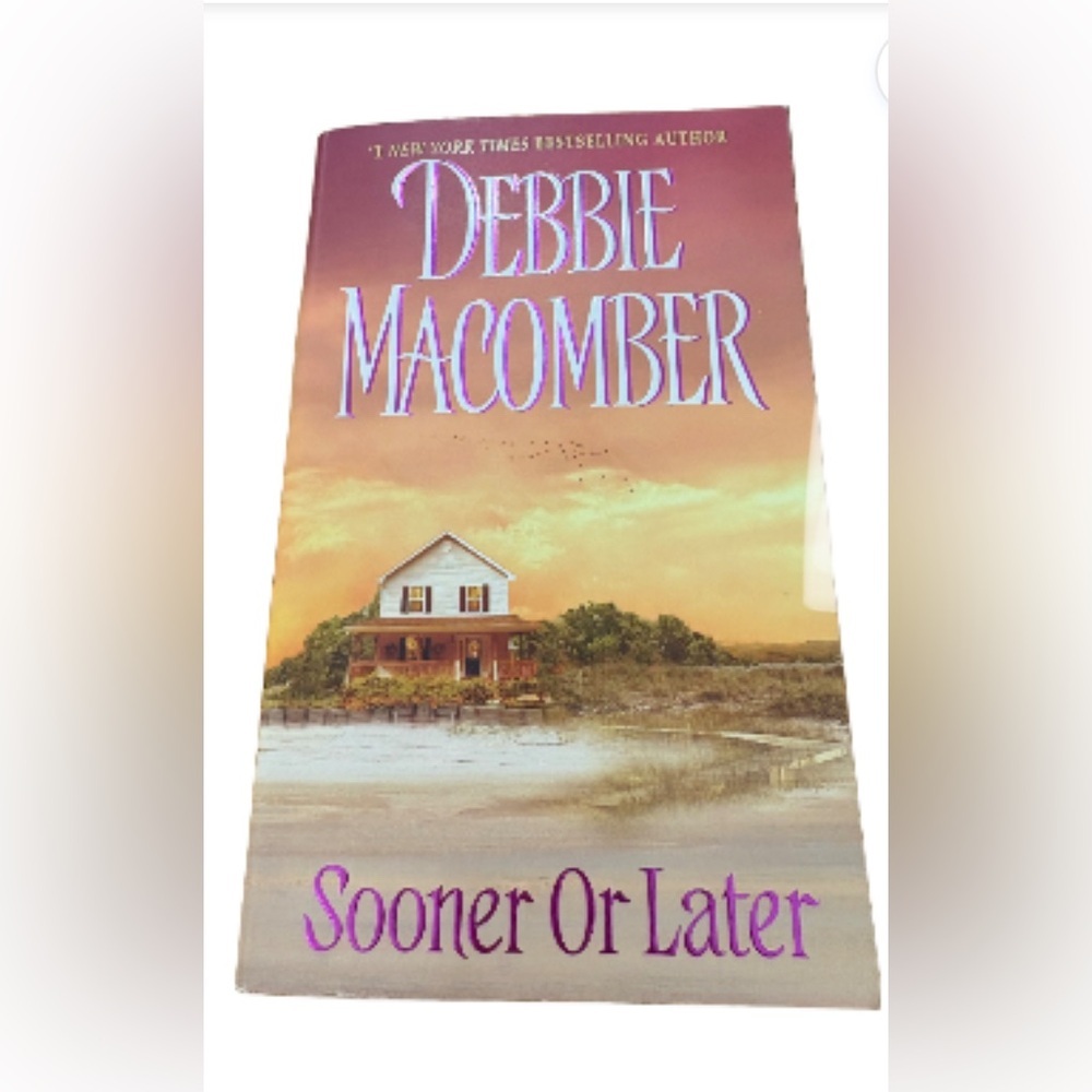 Debbie Macomber Sooner or Later. Like new.